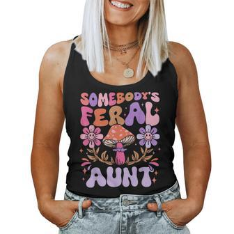 Somebodys Feral Aunt Groovy For Cool Aunt For Aunt Women Tank Top | Mazezy