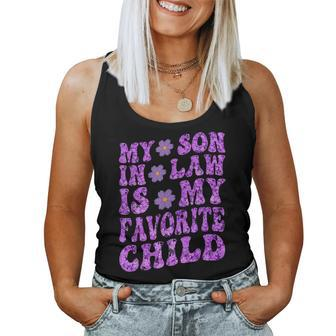 My Son In Law Is My Favorite Child From Mother In Law Mother In Law Women Tank Top | Mazezy