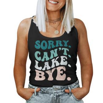 Sorry Cant Lake Bye Lake Women Tank Top | Mazezy