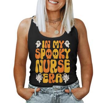 In My Spooky Nurse Era Groovy Retro Spooky Nurse Halloween Women Tank Top - Monsterry