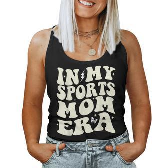 In My Sports Mom Era Sports Mama Women Tank Top - Monsterry UK