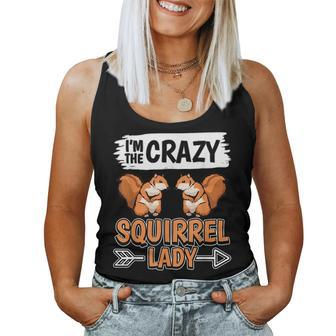 Squirrel Quote Im The Crazy Squirrel Lady Squirrels Women Tank Top | Mazezy