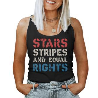 Stars Stripes And Equal Rights 4Th Of July Womens Rights Equal Rights Women Tank Top | Mazezy