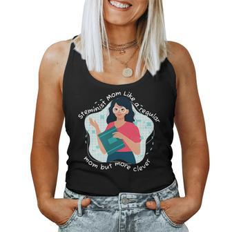 Steminist Mom Equality Clever Female Nerd Science Teacher Women Tank Top | Mazezy