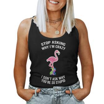 Step Mom Flamingo Stop Asking Why Im Crazy Husband For Mom Women Tank Top | Mazezy UK