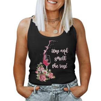 Stop And Smell The Rose Wine Drinker Wine Women Tank Top