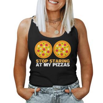 Stop Staring At My Pizza Party Pizza Women Tank Top - Seseable