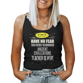 Super Ancient Civilizations Teacher Have No Fear Women Tank Top | Mazezy