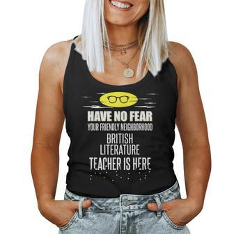 Super British Literature Teacher Have No Fear Women Tank Top | Mazezy