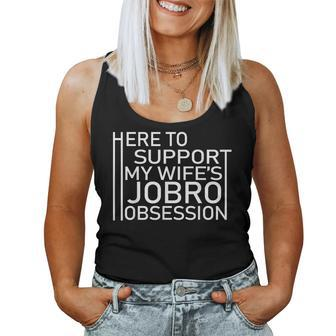 Here To Support My Wife's Jobro Obsessiont Women Tank Top - Thegiftio UK