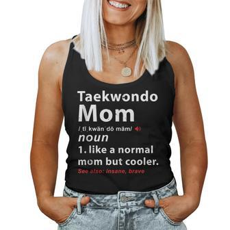 Taekwondo Martial Arts Taekwondo Mom Definition For Mom Women Tank Top | Mazezy