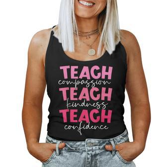 Teach Compassion Kindness Confidence Teacher Back To School Women Tank Top