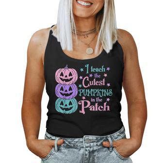 I Teach The Cutest Pumpkins In The Patch Teacher Fall Season Teacher Women Tank Top | Mazezy
