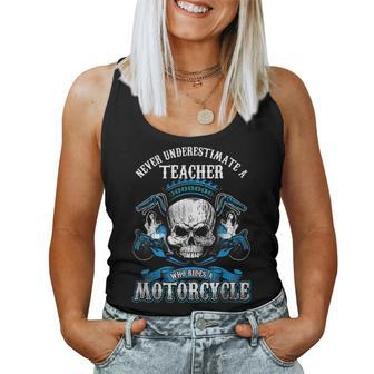 Teacher Biker Never Underestimate Motorcycle Skull Women Tank Top - Seseable