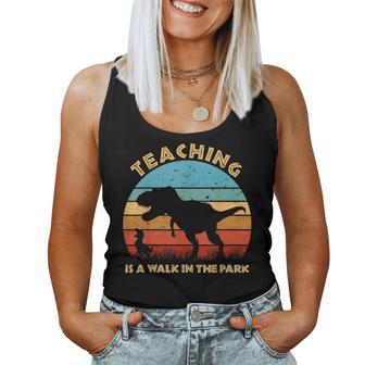 Teaching Is A Walk In Park Dinosaur Teacher For Teacher Women Tank Top | Mazezy