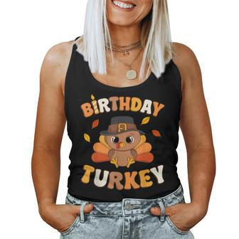 Thanksgiving Birthday Turkey Bday Party Toddler Boy Girl Women Tank Top - Seseable