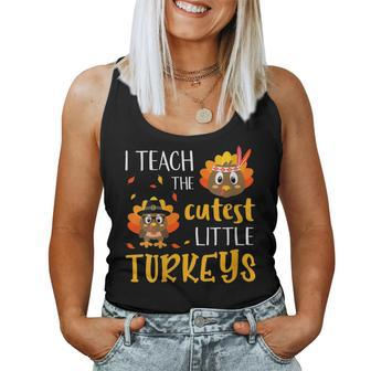 Thanksgiving I Teach The Cutest Turkeys Women Tank Top | Mazezy