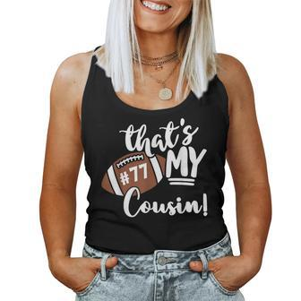 That's My Cousin Football 77 Jersey Number Vintage Mom Dad Women Tank Top | Mazezy UK