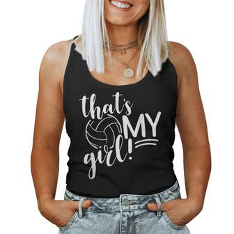That's My Girl Proud Volleyball Mom Volleyball Mother Women Tank Top | Mazezy UK
