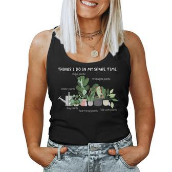 Things I Do In My Spare Time Houseplants Plant Lovers Plant Lover Women Tank Top | Mazezy