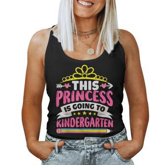 This Princess Is Going To Kindergarten Girls Back To School Women Tank Top Weekend Graphic - Thegiftio UK