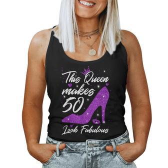 This Queen Makes 50 Look Fabulous 50Th Birthday Women Tank Top Weekend Graphic - Monsterry UK