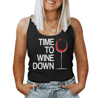 Time To Wine Down Wine O Clock Alcohol Glass Women Tank Top - Seseable