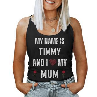 Timmy I Love My Mom Cute Personal Mother's Day Women Tank Top | Mazezy UK