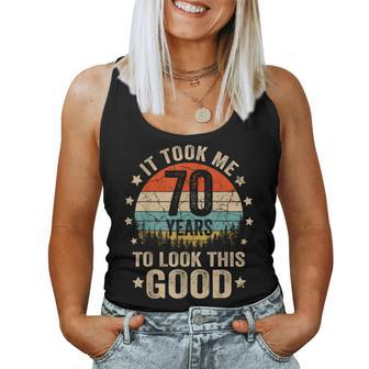 It Took Me 70 Years To Look This Good 70Th Birthday Vintage Women Tank Top - Seseable