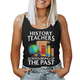 History Teacher Social Studies For Men Women For Teacher Women Tank Top | Mazezy