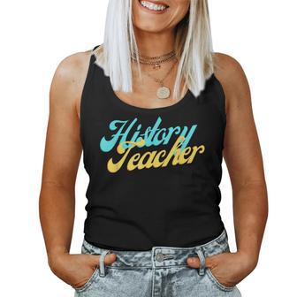 History Teacher Social Studies Teacher Women Tank Top | Mazezy