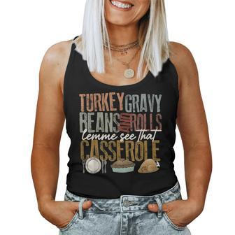 Turkey Gravy Beans And Rolls Let Me See That Casserole Fall Women Tank Top - Seseable