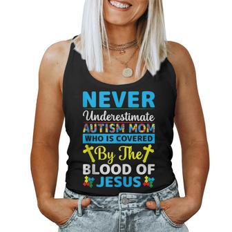 Never Underestimate Autism Mom Covered With Blood Of Jesus Women Tank Top - Seseable