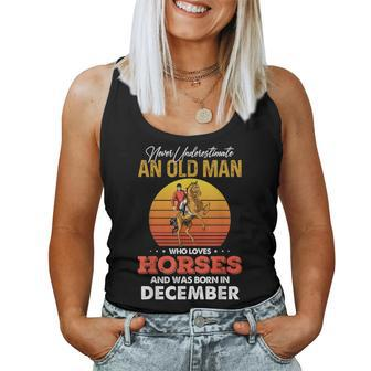 Never Underestimate A December Old Man Who Loves Horses Png Women Tank Top - Seseable