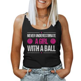 Never Underestimate A Girl With A Ball Basketball Women Tank Top | Mazezy DE