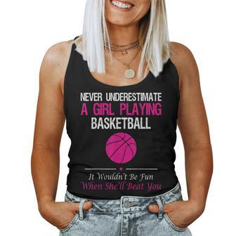 Never Underestimate A Girl Playing Basketball Women Tank Top | Mazezy DE