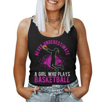Never Underestimate A Girl Who Plays Basketball Game Women Tank Top - Thegiftio UK