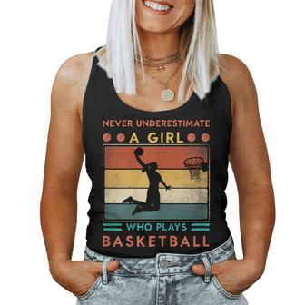 Never Underestimate A Girl Who Plays Basketball Girls Women Tank Top | Mazezy CA