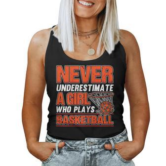 Never Underestimate A Girl Who Plays Basketball Player Women Tank Top | Mazezy