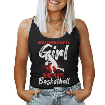 Never Underestimate A Girl Who Plays Basketball Player Women Tank Top - Thegiftio UK