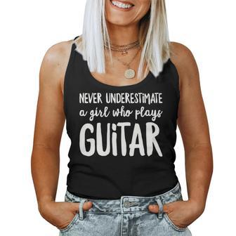 Never Underestimate A Girl Who Plays Guitar Player Women Tank Top - Seseable