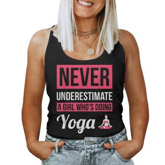Never Underestimate A Girl Who's Doing Yoga Women Tank Top - Monsterry CA