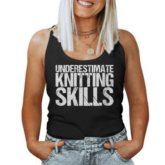 Never Underestimate Knitting Skills Women Tank Top - Monsterry