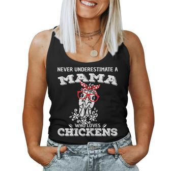 Never Underestimate A Mama Who Loves Chickens Women Tank Top - Thegiftio UK