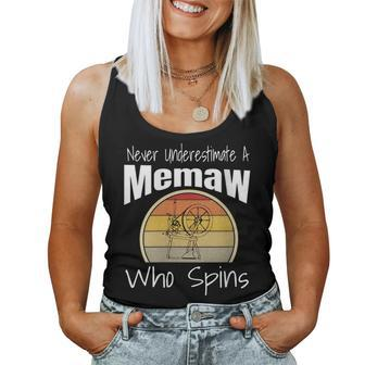 Never Underestimate A Memaw Who Spins Yarn Spinning Wheel Women Tank Top | Mazezy