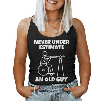 Never Underestimate An Old Guy Retired Old People Wheelchair Women Tank Top - Seseable