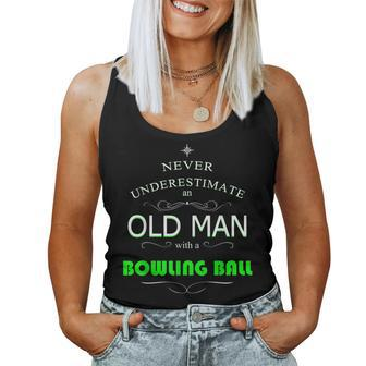 Never Underestimate An Old Man With A Bowling Ball Old Man Women Tank Top | Mazezy