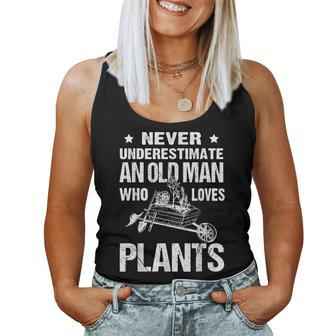 Never Underestimate An Old Man Who Loves Plants Old Man Women Tank Top | Mazezy