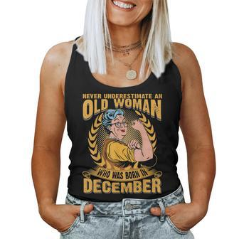 Never Underestimate An Old Woman Who Born In December Women Tank Top - Seseable