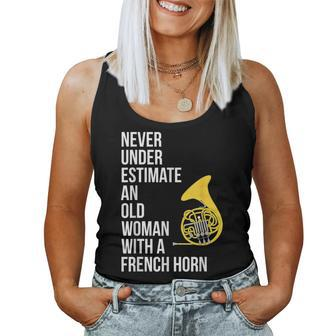 Never Underestimate An Old Woman With A French Horn Women Tank Top - Seseable